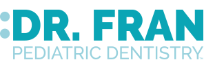 Welcome to Dr. Fran Pediatric Dentistry